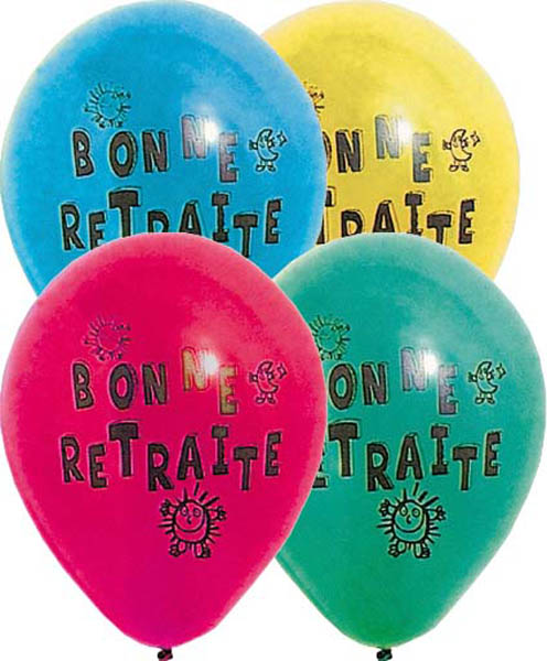 10 ballons bonne retraite imprimes 1 face diam 30 cm - circonf 105 cm